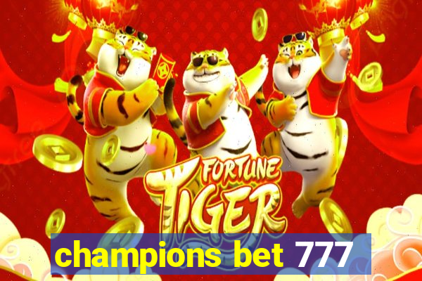 champions bet 777